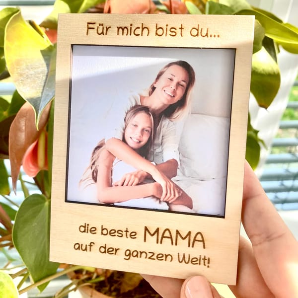Polaroid Holzrahmen – Für mich bist du – Geschenk für beste Mama/Papa/Oma/Opa – personalisierter Fotorahmen aus Holz – optionaler Standfuß